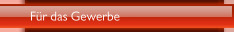Für das Gewerbe